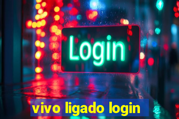 vivo ligado login